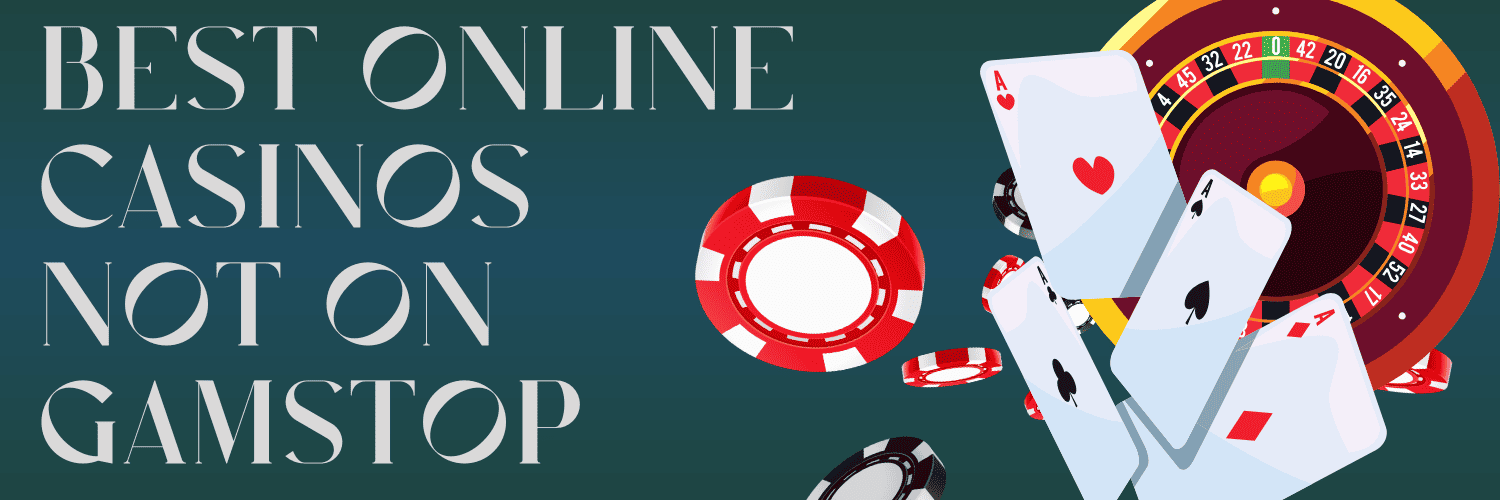 Best Non-GamStop Casinos Discover Your Next Gaming Adventure